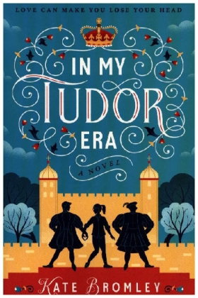 In My Tudor Era