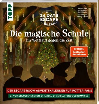24 DAYS ESCAPE - Der Escape Room Adventskalender für Potter-Fans: Im Wettlauf gegen die Zeit