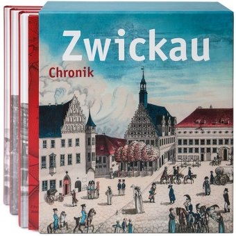 Chronik Zwickau, 3 Bde.