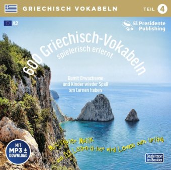 600 Griechisch-Vokabeln spielerisch erlernt. Tl.4, 1 Audio-CD mit mp3-Download Code