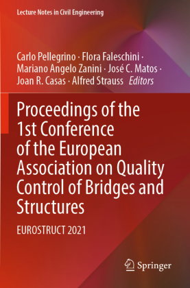 Proceedings of the 1st Conference of the European Association on Quality Control of Bridges and Stru