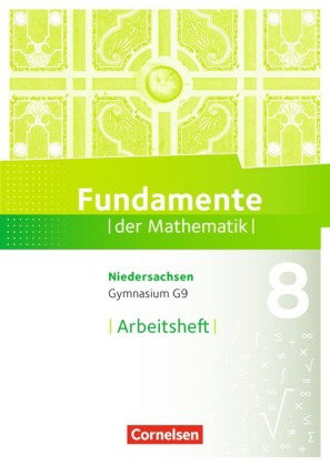 Fundamente der Mathematik - Niedersachsen ab 2015 - 8. Schuljahr