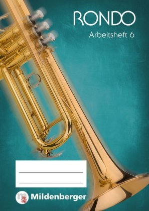 RONDO 5/6 - Arbeitsheft 6