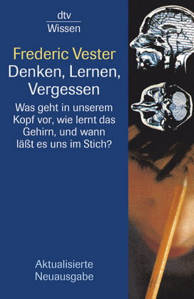 Denken, Lernen, Vergessen