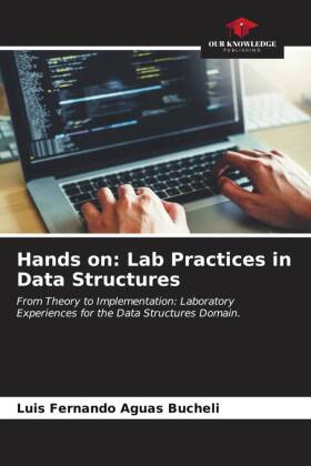 Hands on: Lab Practices in Data Structures