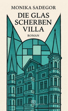 Die Glasscherbenvilla