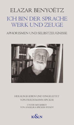 Ich bin der Sprache Werk und Zeuge