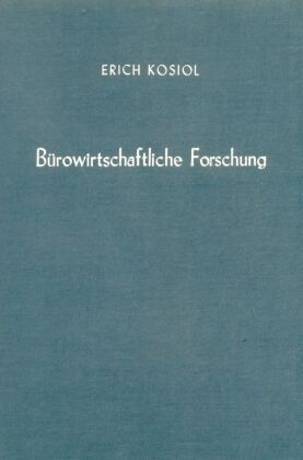 Bürowirtschaftliche Forschung.