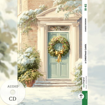 A Christmas Carol - B1-B2 (Softcover + Audio-CD), m. 1 Audio, m. 1 Audio, m. 1 Audio-CD