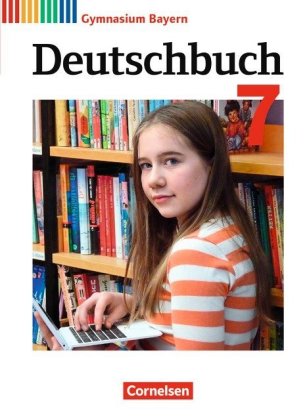 Deutschbuch Gymnasium - Bayern - Neubearbeitung - 7. Jahrgangsstufe