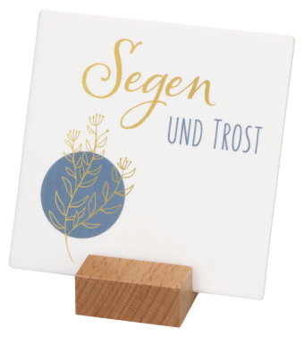 Segen und Trost
