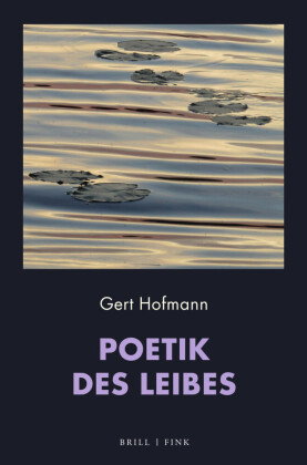 Poetik des Leibes