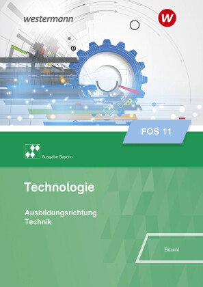 Technologie für Fachoberschulen - Ausgabe Bayern