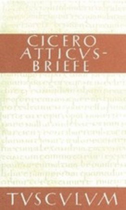 Atticus-Briefe. Epistulae ad Atticum
