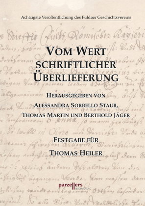 Vom Wert schriftlicher Überlieferung