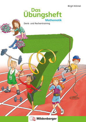 Das Übungsheft Mathematik Klasse 7