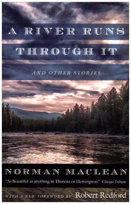 A River Runs through It and Other Stories