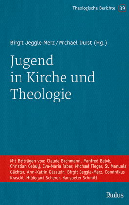 Jugend in Kirche und Theologie