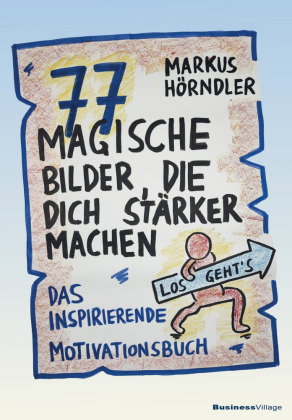 77 magische Bilder, die dich stärker machen