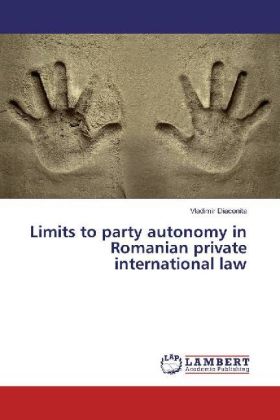 Limits to party autonomy in Romanian private international law