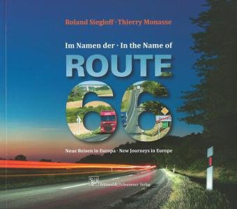 Im Namen der Route 66. In the Name of Route 66