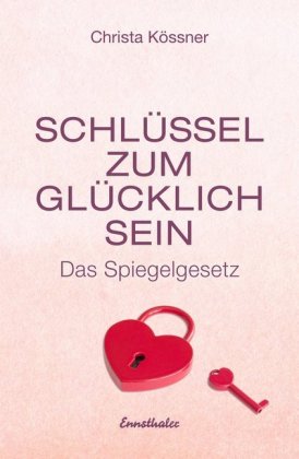 Schlüssel zum Glücklich-Sein