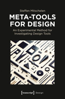 Meta-Tools for Design