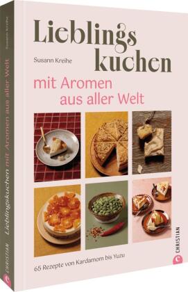 Lieblingskuchen mit Aromen aus aller Welt