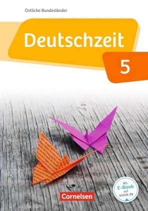 Deutschzeit - Östliche Bundesländer und Berlin - 5. Schuljahr