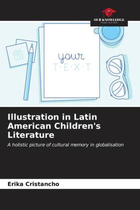 Illustration in Latin American Children's Literature