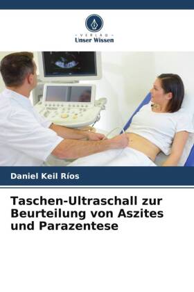 Taschen-Ultraschall zur Beurteilung von Aszites und Parazentese