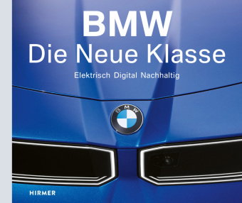 BMW. Die Neue Klasse