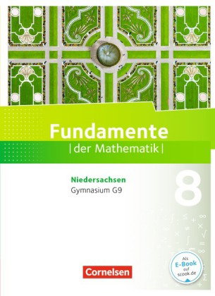 Fundamente der Mathematik - Niedersachsen ab 2015 - 8. Schuljahr