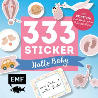 333 Sticker - Hallo Baby: Etiketten und Aufkleber mit beschreibbarer Oberfläche