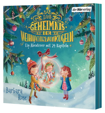 Das Geheimnis der Weihnachtsbaumkugeln - Ein Abenteuer mit 24 Kapiteln, 2 Audio-CD