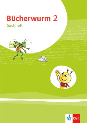 Bücherwurm Sachunterricht 2. Ausgabe für Brandenburg, Mecklenburg-Vorpommern, Sachsen-Anhalt, Thürin
