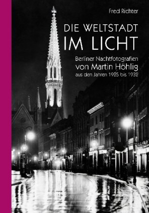 Die Weltstadt im Licht