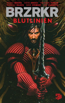 BRZRKR 4: Blutlinien 1 (Beginn der neuen Reihe von Keanu Reeves)