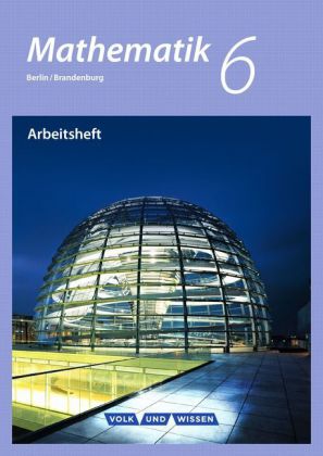 Mathematik - Grundschule Berlin/Brandenburg - 6. Schuljahr