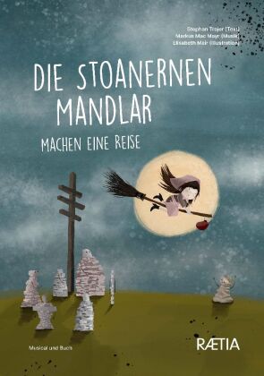 Die Stoanernen Mandlar machen eine Reise