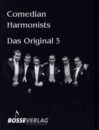 Comedian Harmonists - Das Original, Band 5 -5 Originalarrangements für 4-5 Männerstimmen mit und ohn