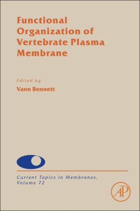 Functional Organization of Vertebrate Plasma Membrane
