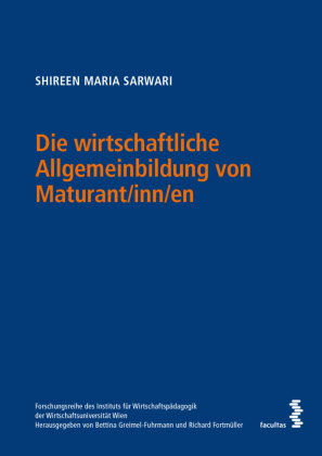 Die wirtschaftliche Allgemeinbildung von Maturant/inn/en