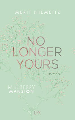 No Longer Yours - Mulberry Mansion