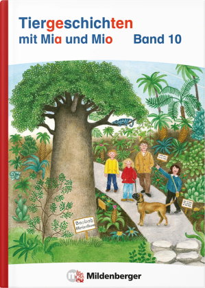 Tiergeschichten mit Mia und Mio Neubearbeitung - Band 10