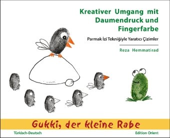 Kreativer Umgang mit Daumendruck und Fingerfarbe (Türkisch-Deutsch). Parmak Izi Teknigiyle Yaratici