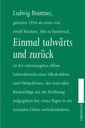 Einmal talwärts und zurück