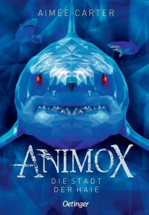 Animox 3. Die Stadt der Haie