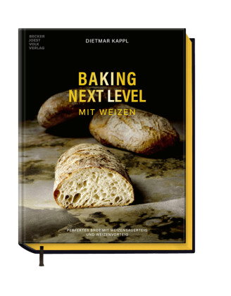 Baking Next Level mit Weizen