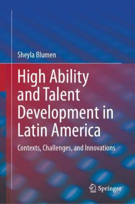 High Ability and Talent Development in Latin America